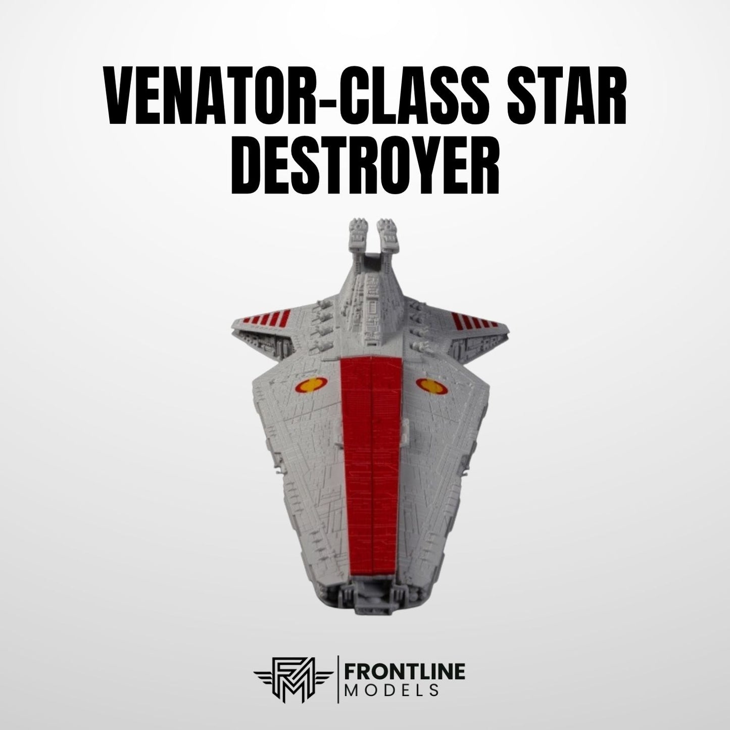 Venator-Class Star Destroyer / Venator Sınıfı Yıldız Destroyer