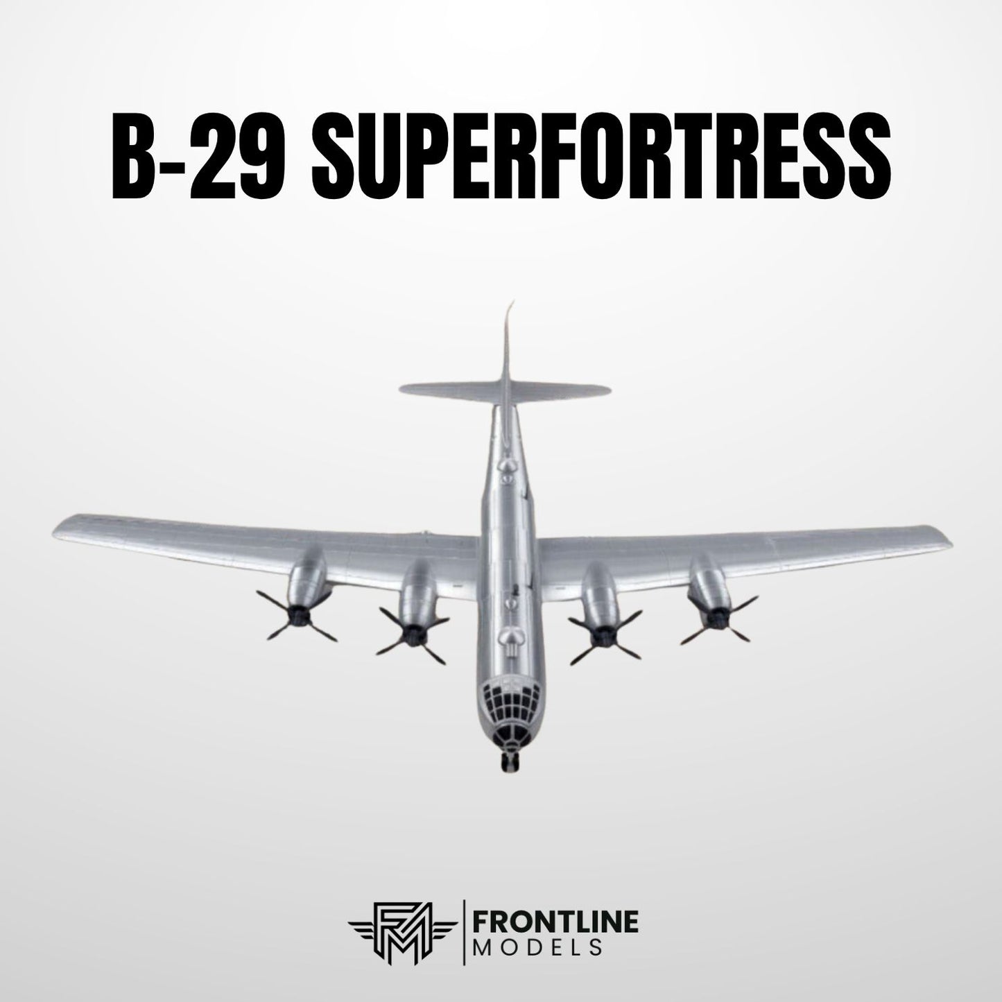 B-29 Superfortress – 1/100 Ölçekli Model